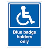Blue Badge Holders Only