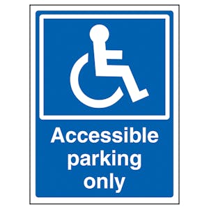 Accessible Parking Only
