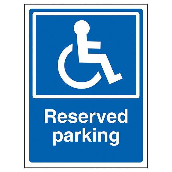 Disabled Reserved Parking | Disabled Parking | Safety Signs | Safety ...