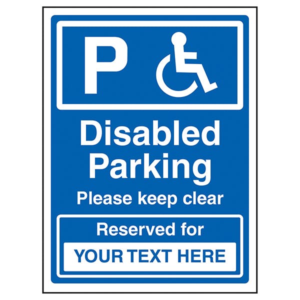 Disabled Parking / Please Keep Clear / Reserved For Disabled Parking