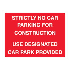 Strictly No Car Parking For Construction Use Designated Car Park Provided - Landscape