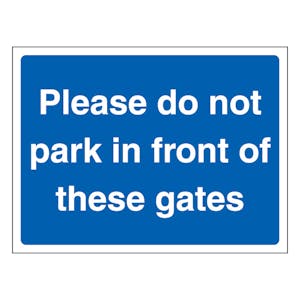 Please Do Not Park In Front Of These Gates - Landscape