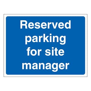 Reserved Parking For Site Manager - Landscape - Blue