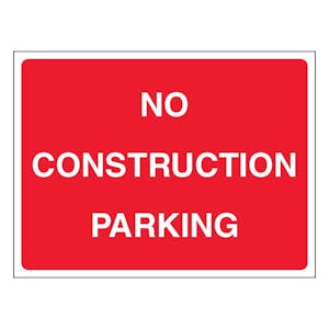 No Construction Parking - Landscape - Red