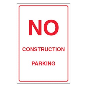 No Construction Parking - Portrait