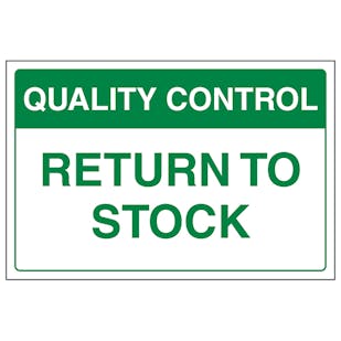Quality Control - Return to Stock