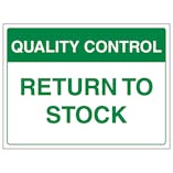 Quality Control - Return to Stock