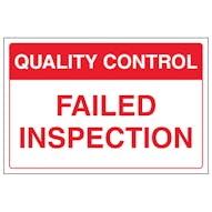 Quality Control - Failed Inspection