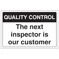 Quality Control - The Next Inspector Is Our Customer