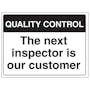 Quality Control - The Next Inspector Is Our Customer