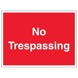 No Trespassing - Large Landscape