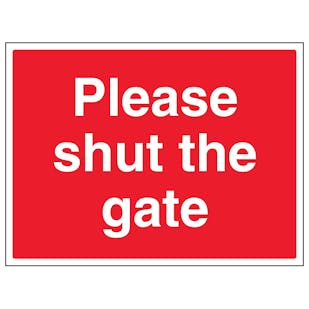 Please Shut The Gate - Large Landscape
