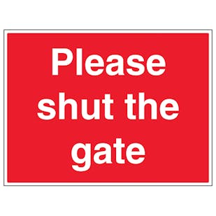 Please Shut The Gate - Large Landscape