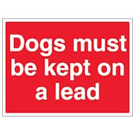 Dogs Must Be Kept On A Lead - Large Landscape