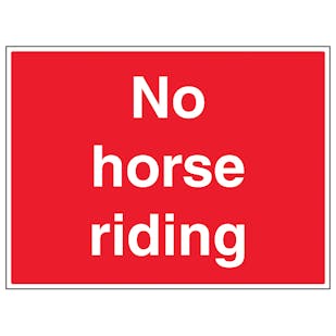 No Horse Riding - Large Landscape