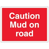 Caution Mud On Road - Large Landscape
