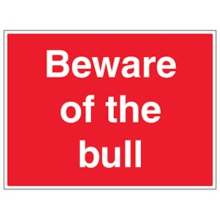 Beware Of The Bull - Large Landscape