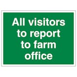 All Visitors To Report To Farm Office - Large Landscape