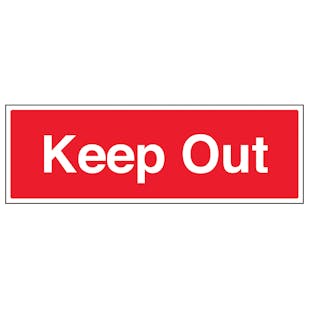 Keep Out - Landscape