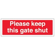 Please Keep This Gate Shut - Landscape