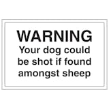 Warning Your Dog Could Be Shot If Found Amongst Sheep