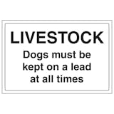 Livestock Dogs Must Be Kept On A Lead At All Times - Large Landscape