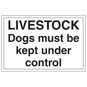 Livestock Dogs Must Be Kept Under Control - Large Landscape