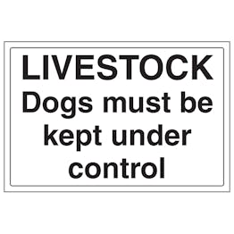 Livestock Dogs Must Be Kept Under Control - Large Landscape