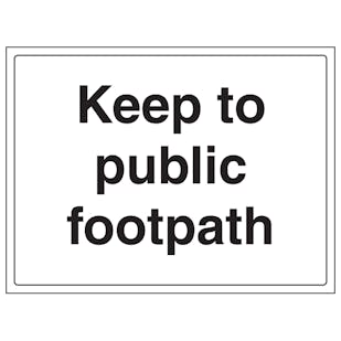 Keep To Public Footpath - Large Landscape