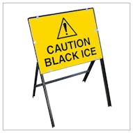 Caution Black Ice with Stanchion Frame