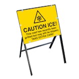 Caution Ice! This Road...Gritted But May Still Be Slippery Take Extra Care! with Stanchion Frame