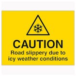 Caution Road Slippery Due To Icy Weather Conditions