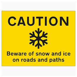 Caution Slippery Surface Beware Of Snow and Ice On...