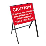 Caution This Road Has Recently Been Gritted...Slippery Take Extra Care! with Stanchion Frame