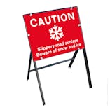 Caution Slippery Road Surface Beware Of Snow and Ice with Stanchion Frame
