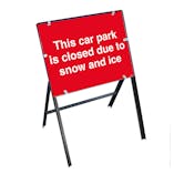 This Car Park Is Closed Due To Snow and Ice with Stanchion Frame