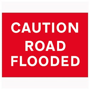 Caution Road Flooded