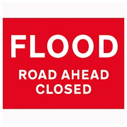 Flood / Road Ahead Closed