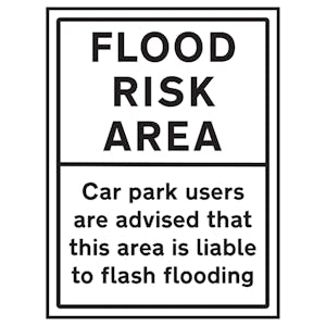Flood Risk Area / Car Park Users are Advised That This Area Is Liable To Flash Flooding