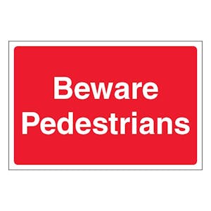 Beware Pedestrians - Large Landscape
