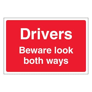 Drivers Beware Look Both Ways - Large Landscape
