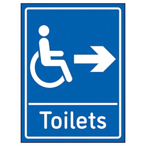 Disabled Toilets Arrow Right Blue - Super-Tough Rigid Plastic