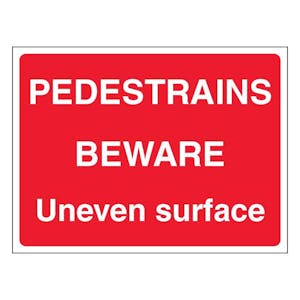 Pedestrains Beware Uneven Surface - Landscape - Red
