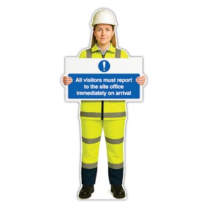 Life-Size Construction Worker Sign - Sofia - Report To Site Office Arrival
