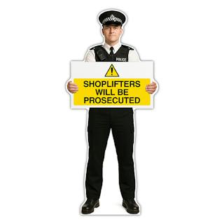 Life-Size Police Officer Sign - Daniel - Shoplifters Will Be Prosecuted