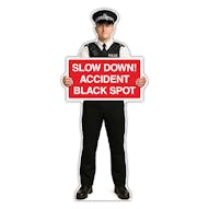 Life-Size Police Officer Sign - Daniel - Slow Down Accident Black Spot