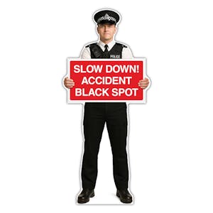 Life-Size Police Officer Sign - Daniel - Slow Down Accident Black Spot
