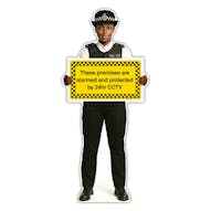 Life-Size Police Officer Sign - Maya - Premises Protected By CCTV