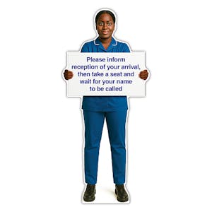 Life-Size Nurse Sign - Amara - Inform Reception On Arrival Wait To Be Called