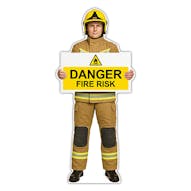 Life-Size Firefighter Sign - George - Danger Fire Risk